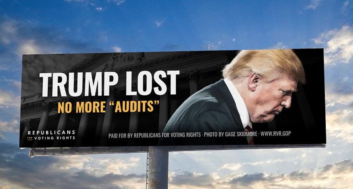 'Trump Lost' billboards start popping up in Texas -- and are being funded by Republicans fed up with audits