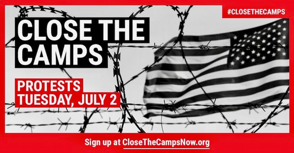 Nationwide 'Close the Camps' demonstrations announced to protest horrific conditions at Trump detention centers