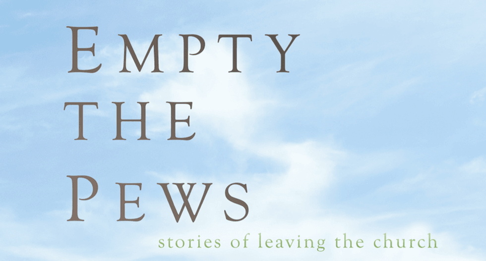 Religious leaders need 'Empty the Pews' -- which chronicles the darker side of the 'Nones' phenomenon